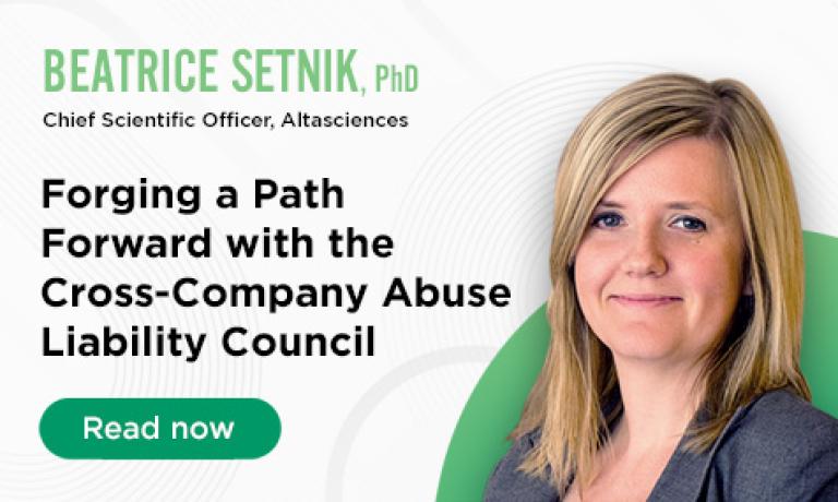 Forging a Path Forward for Substance Abuse Potential Studies With the Cross-Company Abuse Liability Council By Beatrice Setnik, PhD