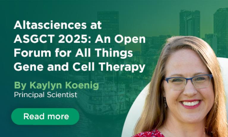 Altasciences at ASGCT 2025: An Open Forum for All Things Gene and Cell Therapy | By Kaylyn Koenig